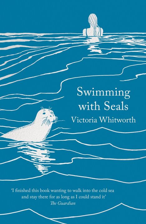 Victoria Whitworth: Swimming with Seals, Buch