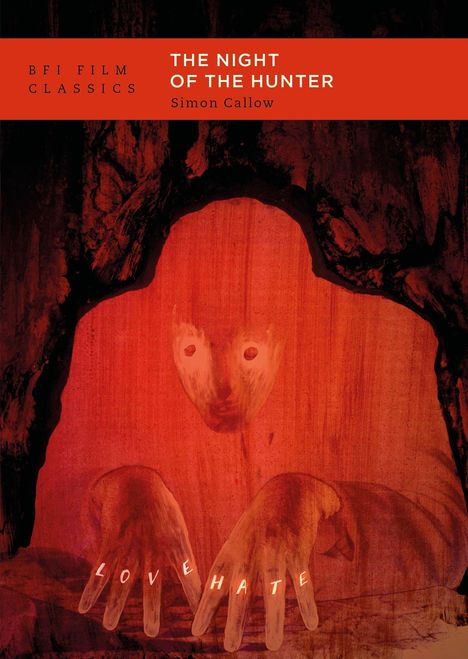 BFI Film Classics, The Night of the Hunter, Simon Callow. Illustration eines Gesichts mit hervortretenden Händen.
