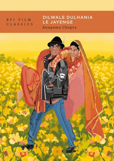 Anupama Chopra: Dilwale Dulhania Le Jayenge, Buch