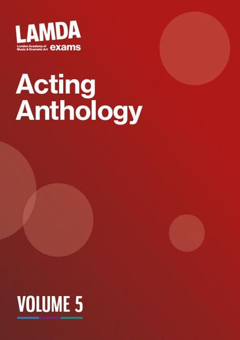 Lamda Exams: Lamda Acting Anthology: Volume 5, Buch