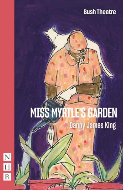 Danny James King: Miss Myrtle's Garden, Buch