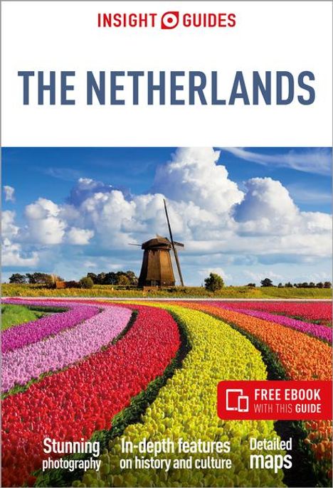 Insight Guides: Insight Guides the Netherlands: Travel Guide with eBook, Buch