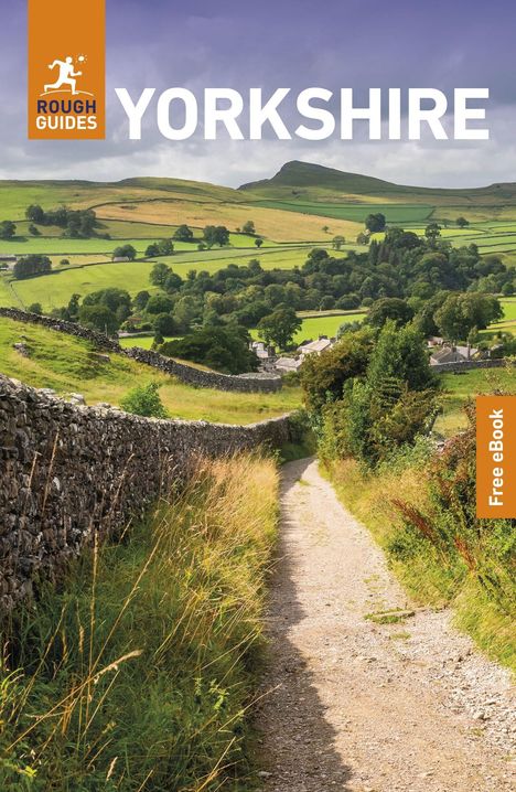 Text: "YORKSHIRE", "Rough Guides", "Free eBook". Landschaft mit grünem Hügel, Steinstraße und alten Steinmauern.
