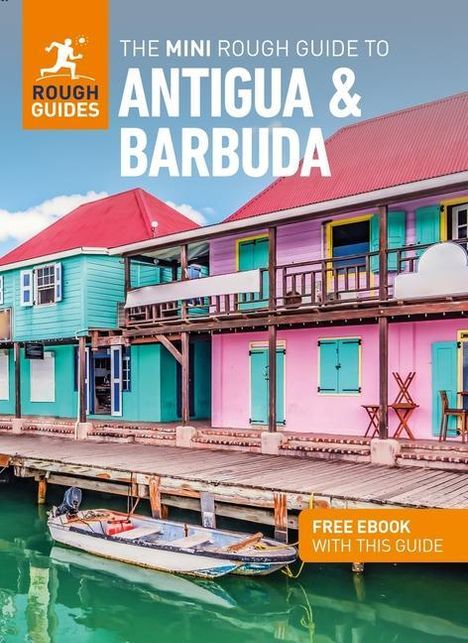 Rough Guides: The Mini Rough Guide to Antigua &amp; Barbuda (Travel Guide with Ebook), Buch