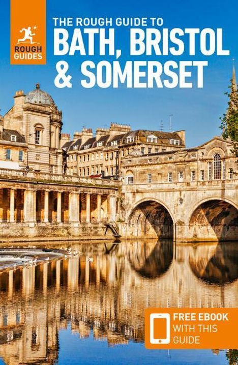 Rough Guides: The Rough Guide to Bath, Bristol &amp; Somerset: Travel Guide with Free eBook, Buch