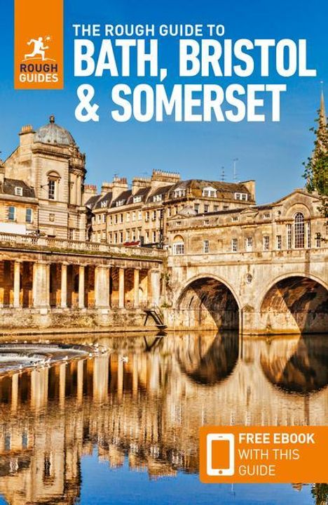 Rough Guides: The Rough Guide to Bath, Bristol &amp; Somerset: Travel Guide with eBook, Buch