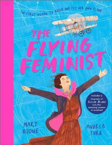 "The Flying Feminist" in pink, eine Frau mit offenen Armen, darüber ein Doppeldecker-Flugzeug.