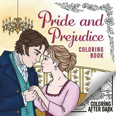 "Pride and Prejudice Coloring Book". Illustration eines Paares in historischer Kleidung, im Hintergrund ein Kronleuchter.