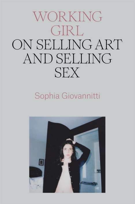 Sophia Giovannitti: Working Girl, Buch
