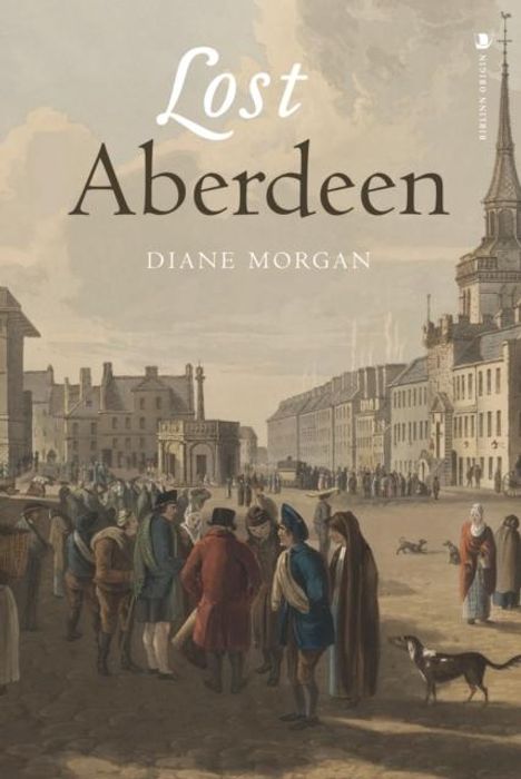 Diane Morgan: Lost Aberdeen, Buch