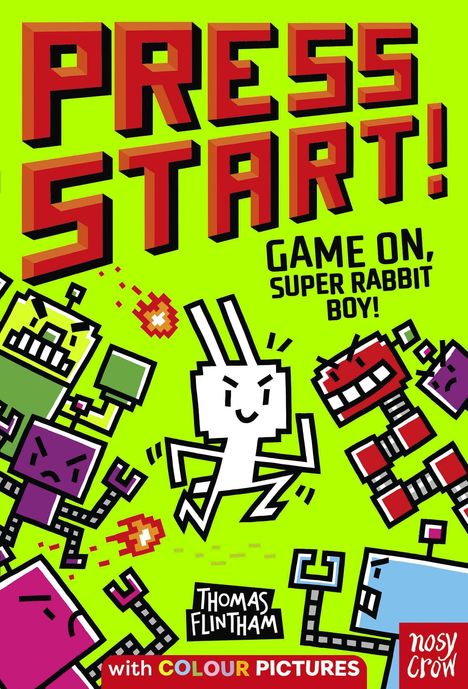 Thomas Flintham: Press Start! Game On, Super Rabbit Boy!, Buch