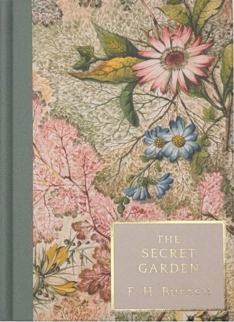Frances Hodgson Burnett: The Secret Garden (Heritage Collection), Buch