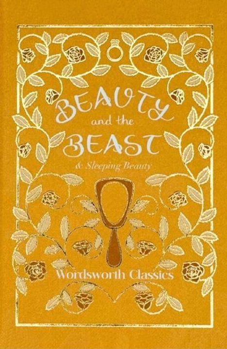 "BEAUTY and the BEAST" und "Wordsworth Classics" auf einem gelben Hintergrund mit blättrigem Muster.