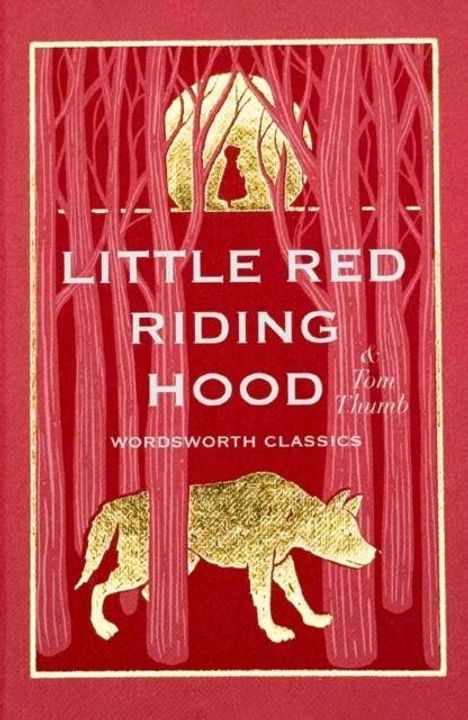 Text: "Little Red Riding Hood", "Wordsworth Classics". Illustration: Ein Wolf in roten Bäumen, oben Rotkäppchen im Kreis.