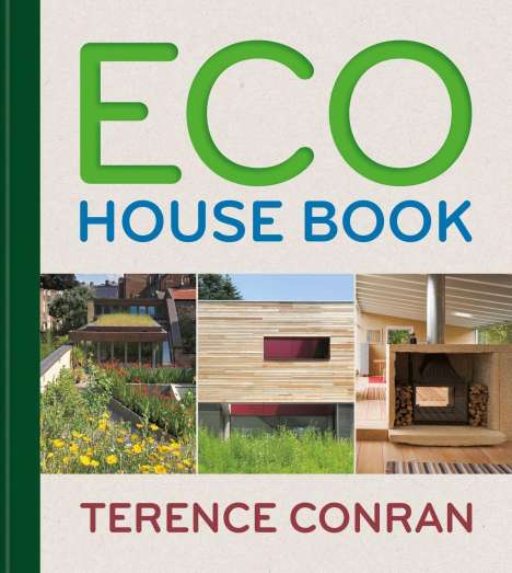 Terence Conran: Eco House Book, Buch