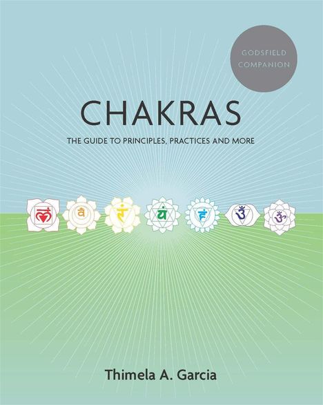 "CHAKRAS: The Guide to Principles, Practices and More" oben, mit verschiedenen Chakra-Symbolen darunter, blauer Hintergrund.