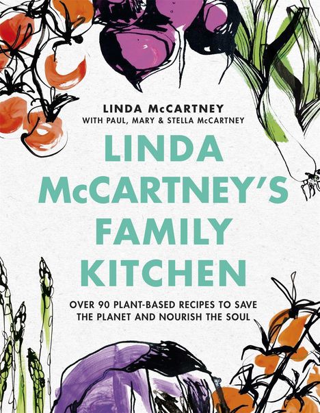 Linda Mccartney: Linda McCartney's Family Kitchen, Buch
