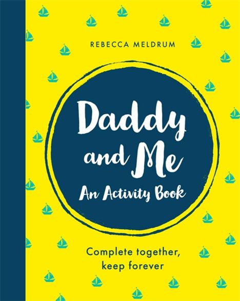 Rebecca Meldrum: Daddy and Me, Buch
