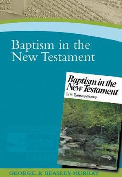 George R Beasley-Murray: Baptism in the New Testament, Buch