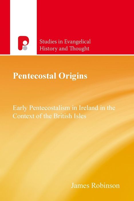 James Robinson: Pentecostal Origins, Buch