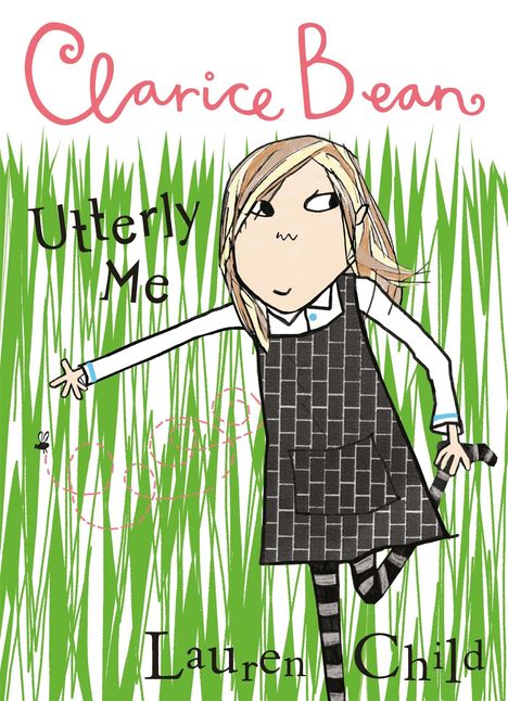 Lauren Child: Clarice Bean, Utterly Me, Buch
