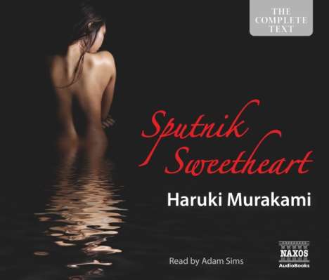 Haruki Murakami: Sputnik Sweetheart, 6 CDs