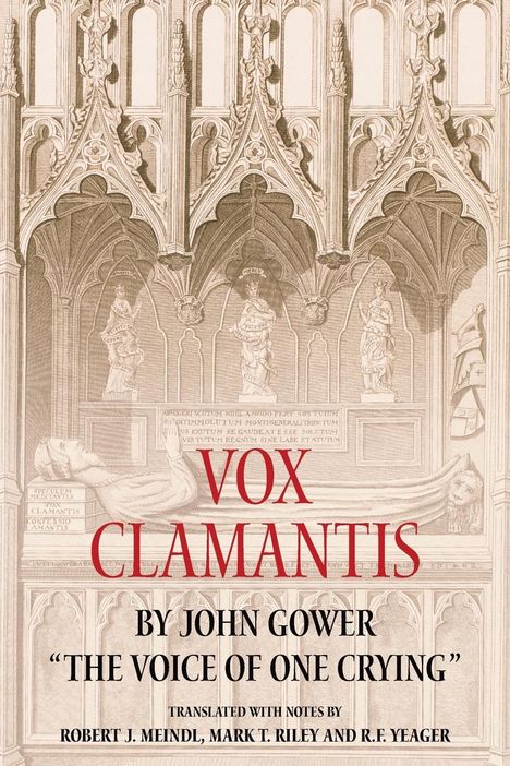 Vox Clamantis by John Gower: "The Voice of One Crying", Buch