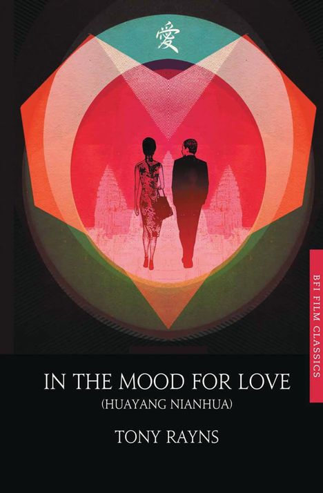 Tony Rayns: In the Mood for Love, Buch