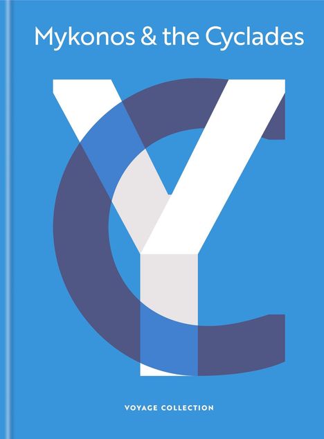 "Mykonos & the Cyclades", "VOYAGE COLLECTION". Ein großes, stilisiertes "YC" auf blauem Hintergrund.