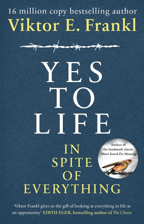 Viktor E. Frankl: Yes To Life In Spite of Everything, Buch