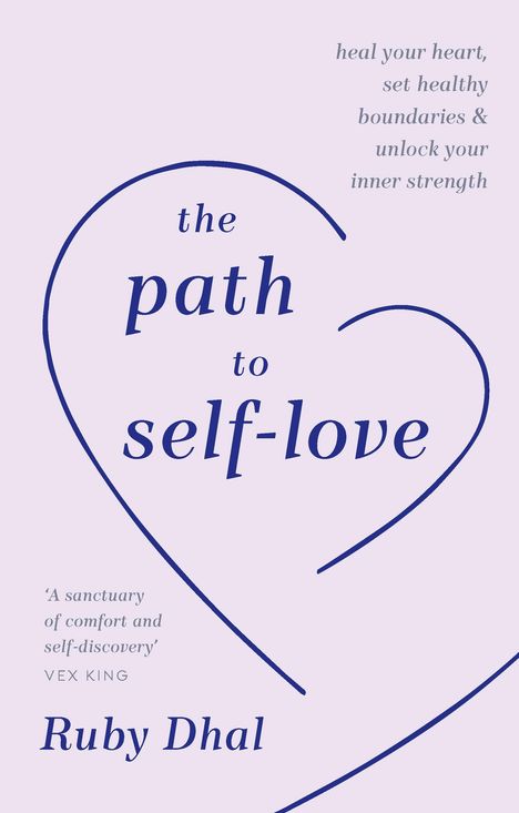 Ruby Dhal: The Path to Self-Love, Buch