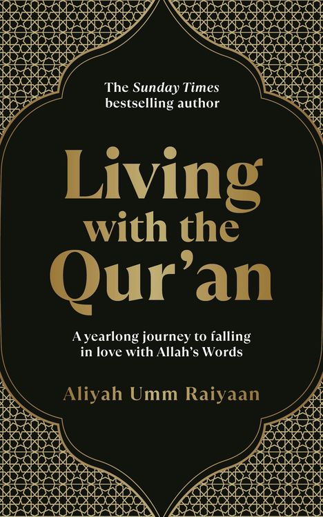 Aliyah Umm Raiyaan: Living with the Qur'an: A 52 Week Guide, Buch