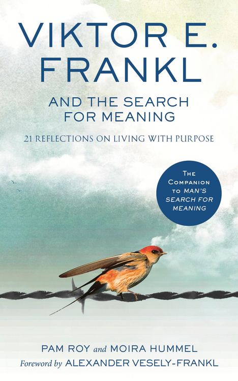 Pam Roy: Viktor E. Frankl and the Search for Meaning, Buch