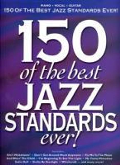 150 of the Best Jazz Standards Ever, Noten