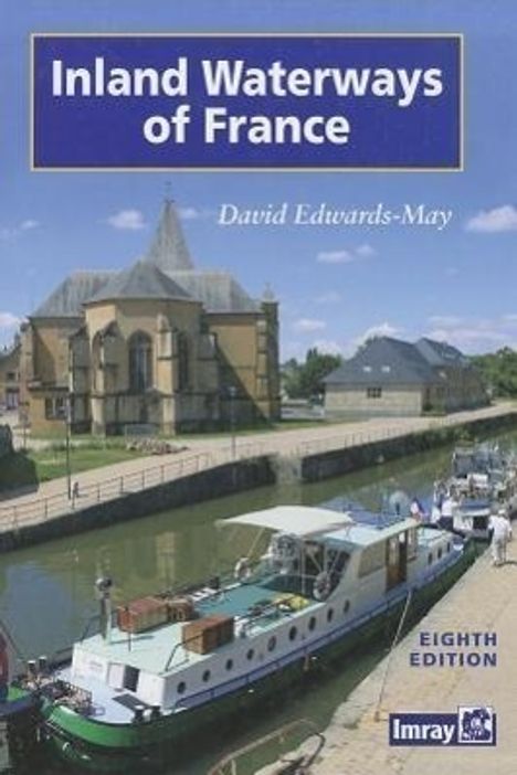 David Edwards-May: Edwards-May, D: Inland Waterways of France, Buch