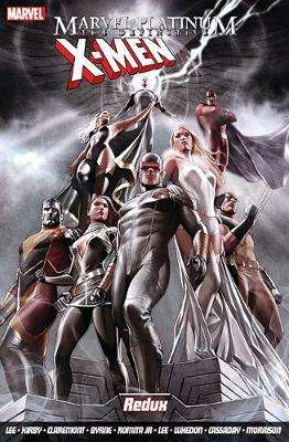 Stan Lee: Marvel Platinum: The Definitive X-men Redux, Buch
