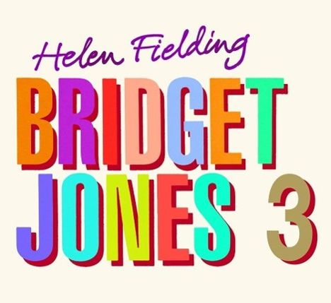 Helen Fielding: Bridget Jones 3: Mad About the Boy, CD