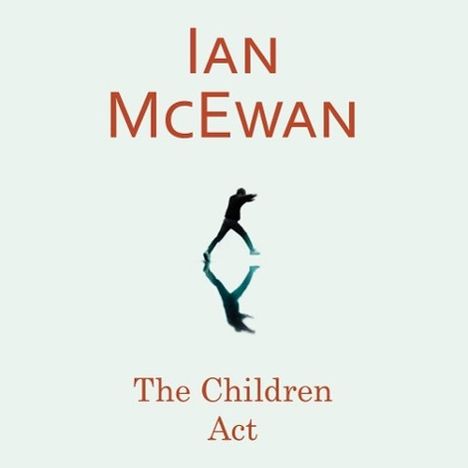 Ian McEwan: The Children Act, CD