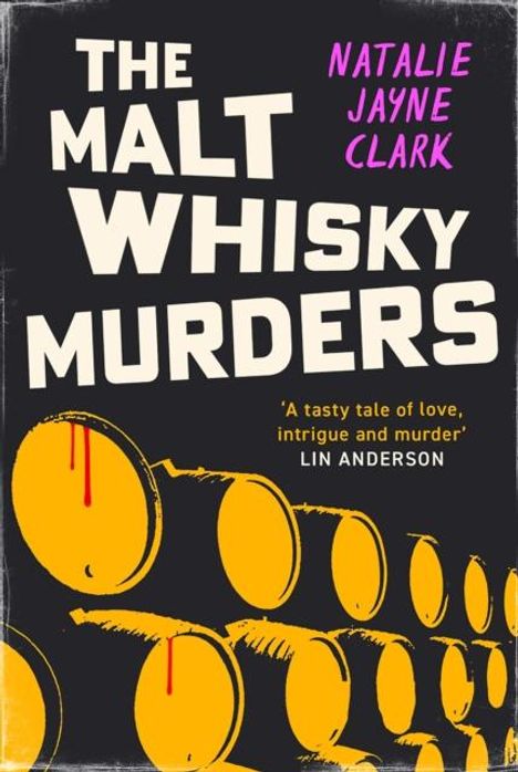 Natalie Jayne Clark: The Malt Whisky Murders, Buch