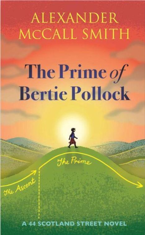 „The Prime of Bertie Pollock“, „The Ascent“, „The Prime“, „A 44 Scotland Street Novel“. Landschaft bei Sonnenuntergang.