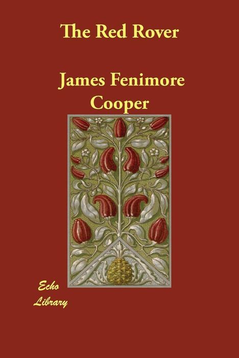 James Fenimore Cooper: Red Rover Reprint Of An Earli, Buch