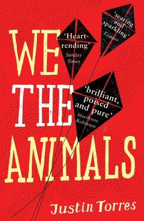 Justin Torres: We the Animals, Buch