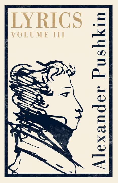 Alexander S. Puschkin: Lyrics: Volume 3 (1824-29), Buch