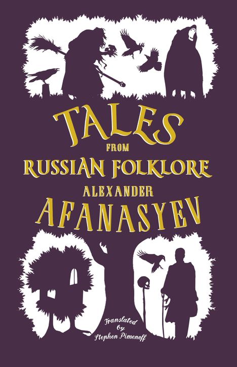 Alexander Afanasyev: Tales from Russian Folklore: New Translation, Buch