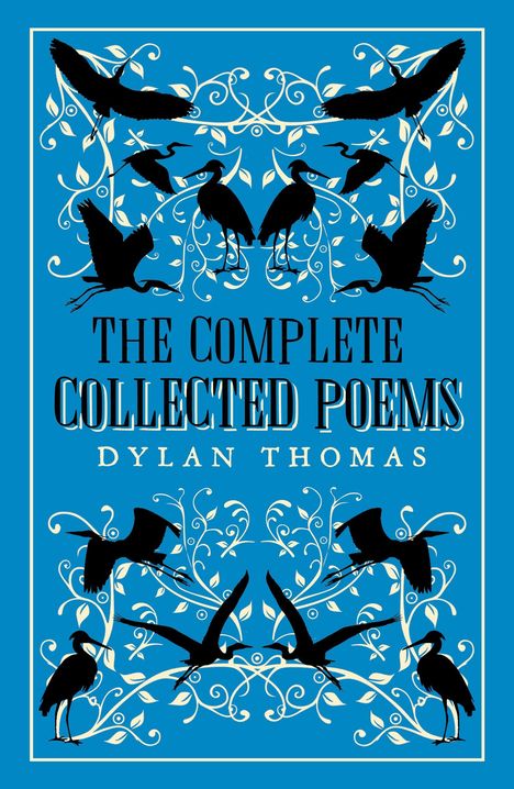 Dylan Thomas: The Complete Collected Poems, Buch