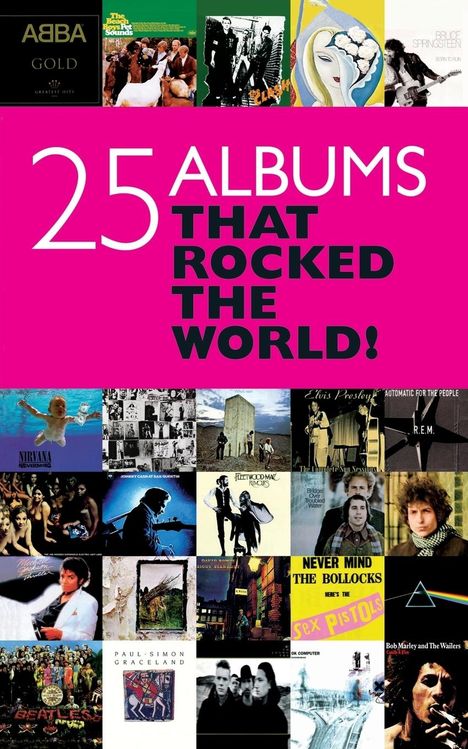 25 Albums That Rocked the World!, Buch