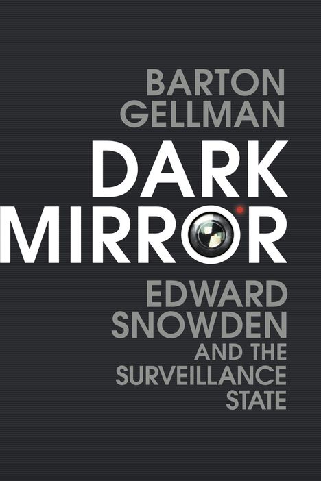 Barton Gellman: Dark Mirror, Buch