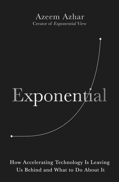 Azeem Azhar: Azhar, A: Exponential, Buch