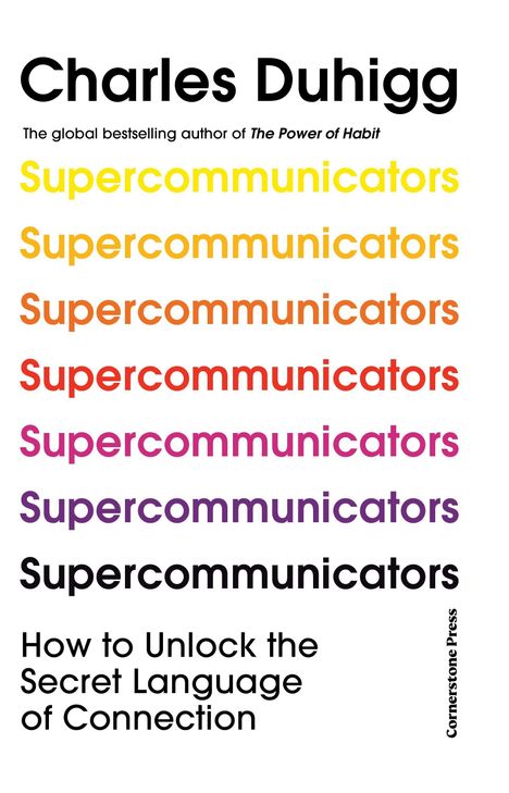 Charles Duhigg: Supercommunicators, Buch