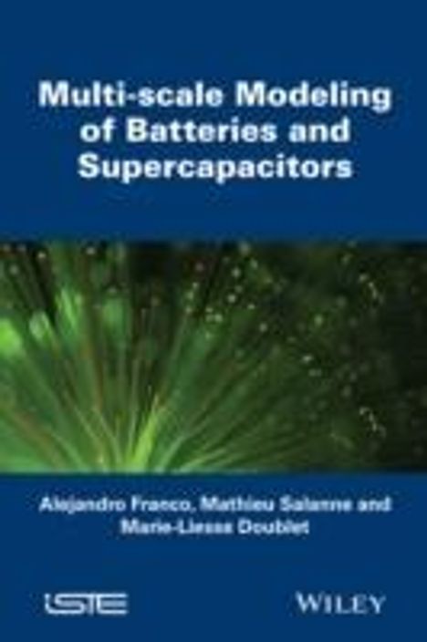 Alejandro Franco: Franco, A: Multi-scale Modeling of Batteries and Supercapaci, Buch